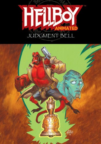 The Hellboy Animated Volume 2: The Judgment Bell