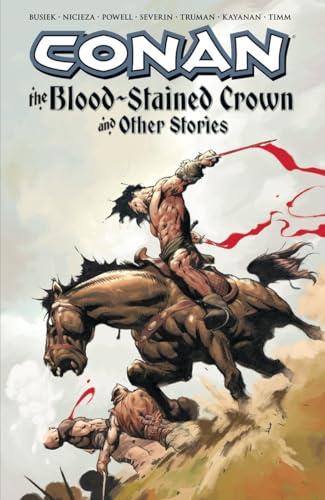 Conan: The Blood-stained Crown & Other Stories