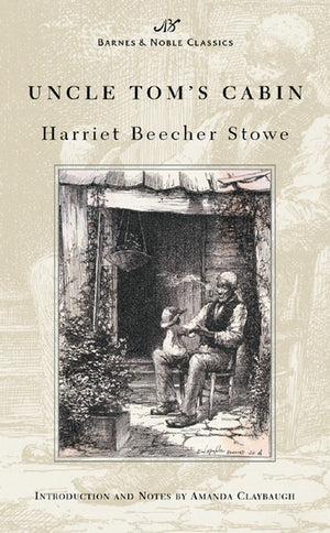 Uncle Tom's Cabin (Barnes & Noble C
