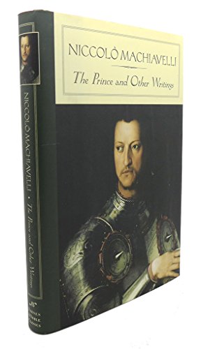The Prince and Other Writings (Barnes & Noble Classics Series)