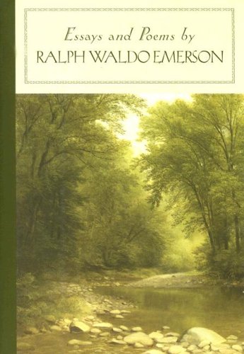 Essays and Poems by Ralph Waldo Emerson