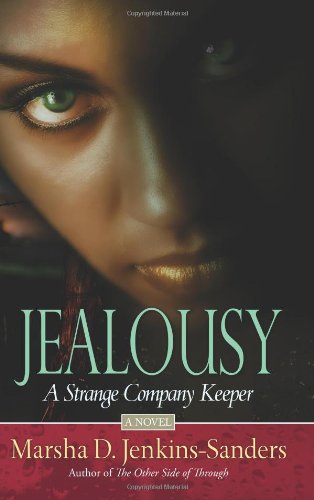 Jealousy: A Strange Company Keeper