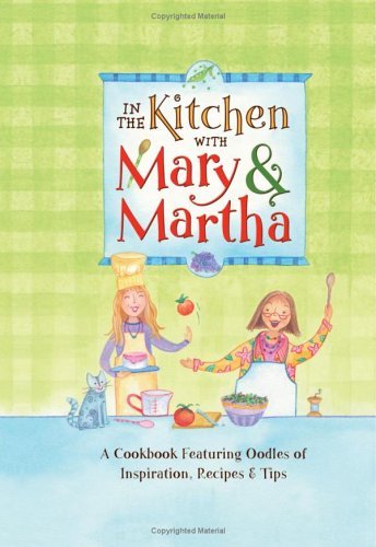 In the Kitchen with Mary & Martha