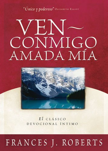 Ven Conmigo, Amada Mia