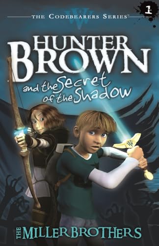 Hunter Brown and the Secret of the Shadow