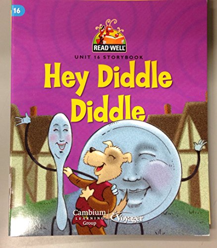 Read Well - Unit 16 Storybook - Hey Diddle Diddle (Kindergarten)