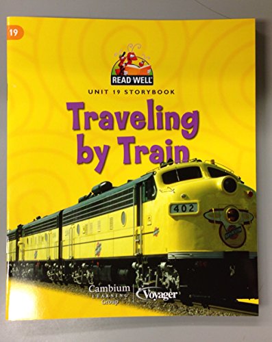 Read Well - Unit 19 Storybook - Traveling by Train (Kindergarten)