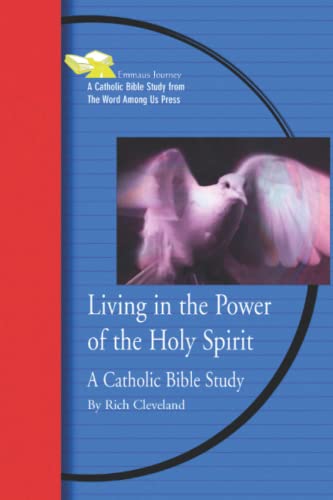 Living in the Power of the Holy Spirit