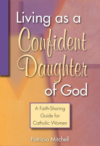 Living as a Confident Daughter of God