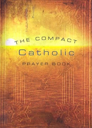 The Compact Catholic Prayer Book