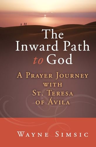 The Inward Path to God
