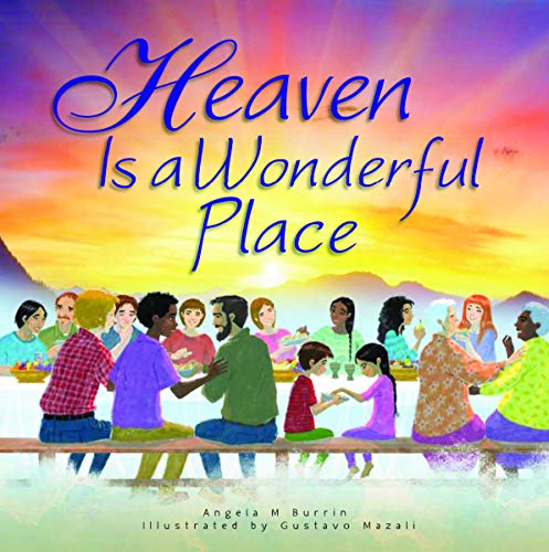 Heaven Is a Wonderful Place