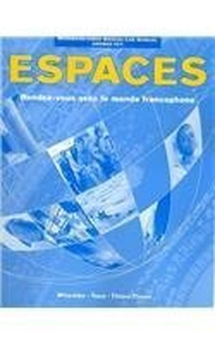 Espaces: Rendez-Vous Avec Le Monde Francophone: Workbook / Video Manual / Lab Manual Answer Key (French and English Edition)