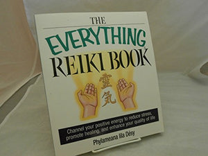 The Everything Reiki Book