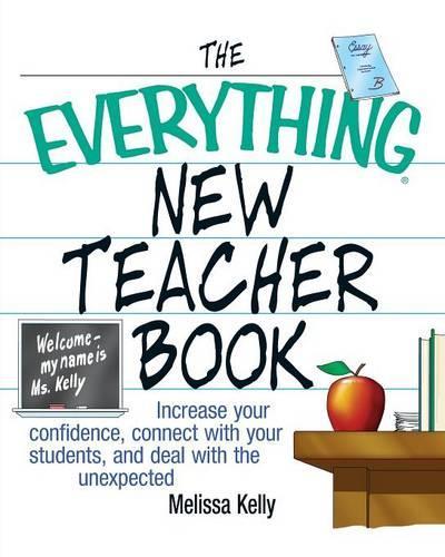 The Everything New Teacher Book