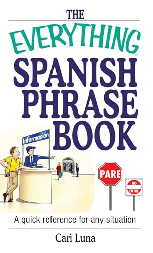 The Everything Spanish Phrase Book