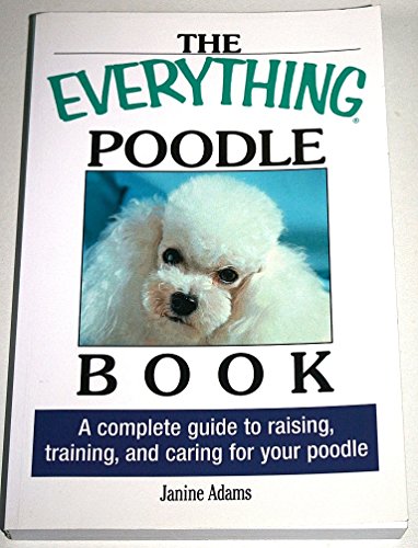 The Everything Poodle Book
