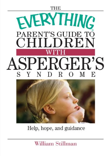 Everything Parent's Guide To Children With Asperger's Syndrome