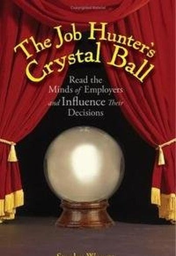 The Job Hunter's Crystal Ball