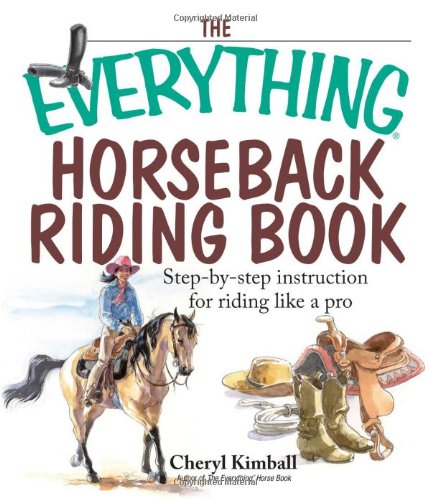 The Everything Horseback Riding Book