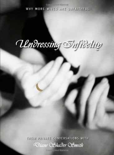 Undressing Infidelity
