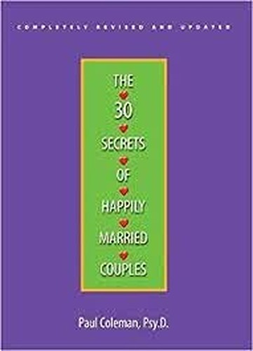 The 30 Secrets Of Happily Married Couples