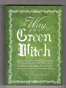 The Way of the Green Witch 