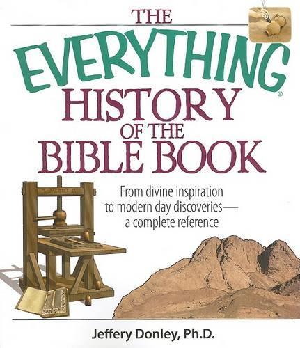 The Everything History of the Bible Book