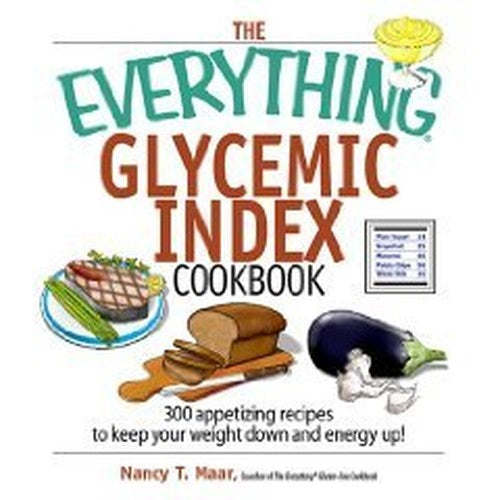 The Everything Glycemic Index Cookbook