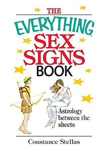 The Everything Sex Signs Book 