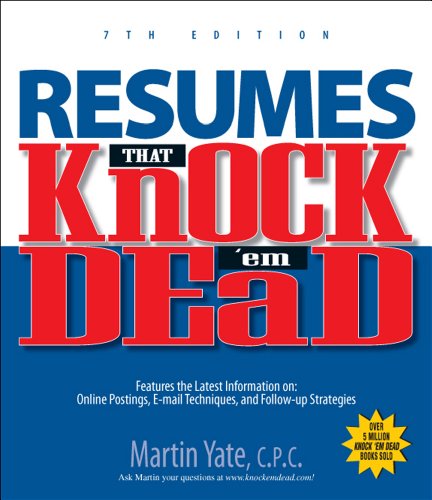 Resumes That Knock 'Em Dead
