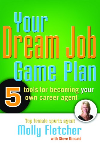 Your Dream Job Game Plan