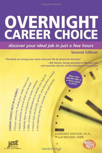 Overnight Career Choice
