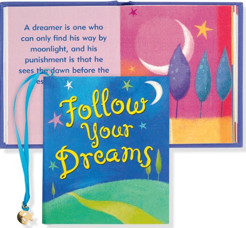 Follow Your Dreams