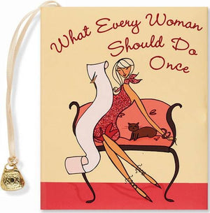 Little Charmer What Every Woman Should Do