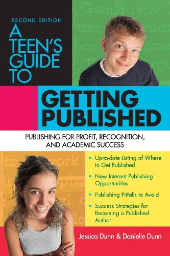 A Teens' Guide to Getting Published