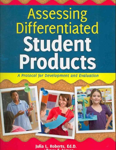 Assessing Differentiated Student Products