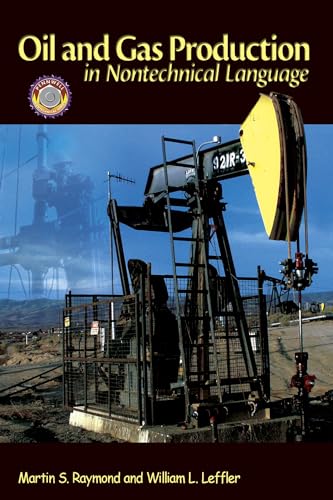 Oil and Gas Production in Nontechnical Language