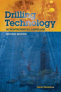 Drilling Technology in Nontechnical Language 