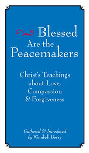 Blessed are the Peacemakers 