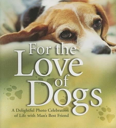 For the Love of Dogs