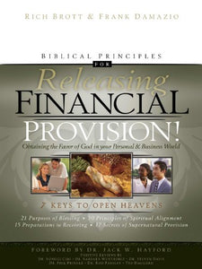 Biblical Principles for Releasing Financial Provision 