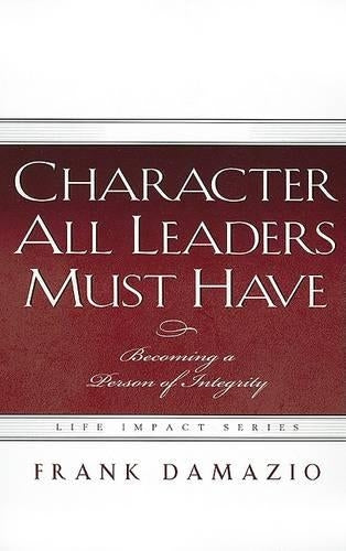Character All Leader Must Have