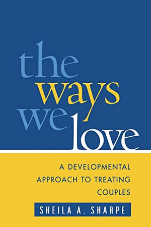 The Ways We Love
