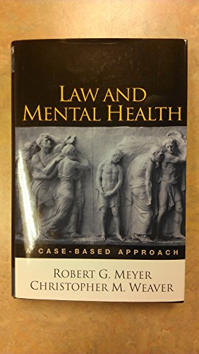 Law and Mental Health, First Edition