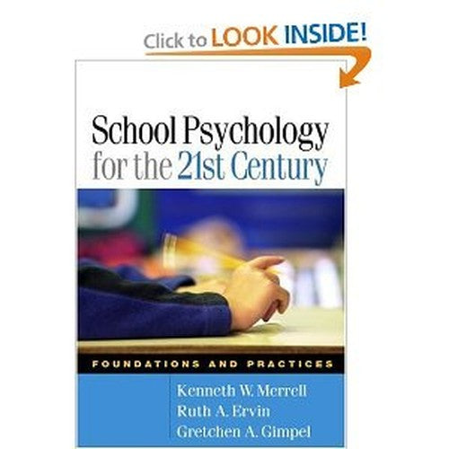 School Psychology for the 21st Century, First Edition
