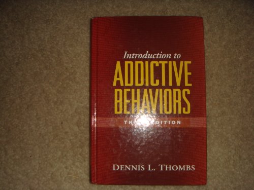 Introduction to Addictive Behaviors, Second Edition