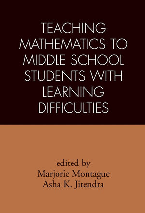 Teaching Mathematics to Middle School Students with Learning Difficulties