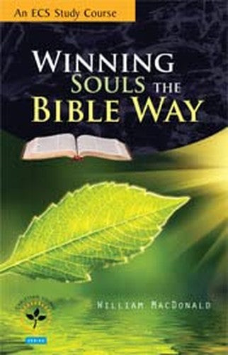 WINNING SOULS THE BIBLE WAY