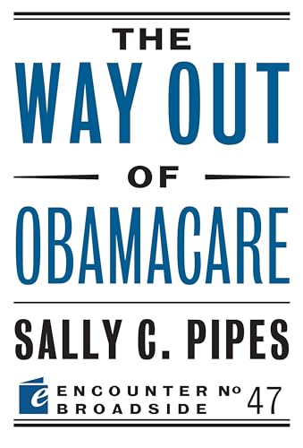 The Way Out of Obamacare